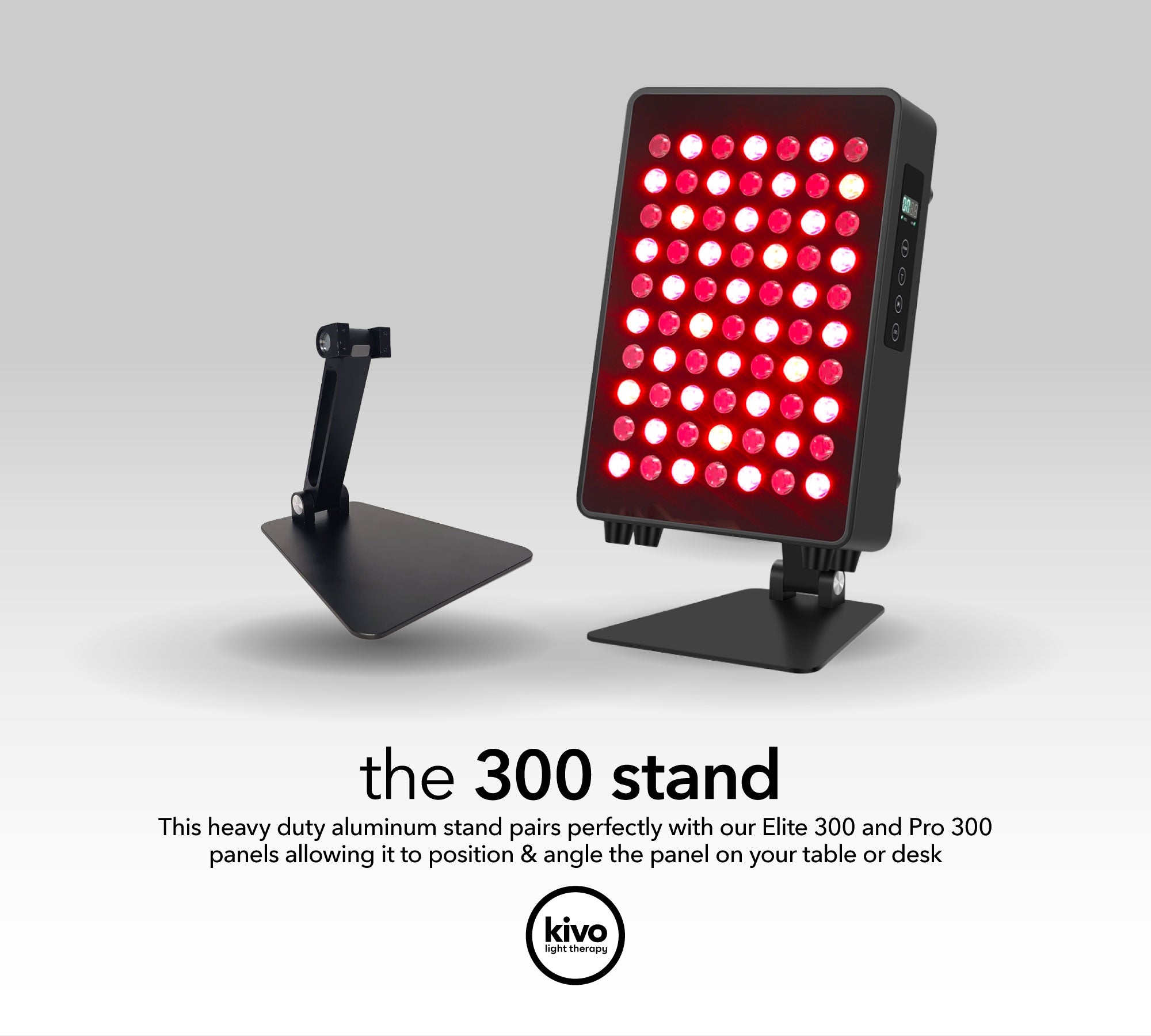 Kivo 300 Stand: Beautiful Aluminium Stand for your 300 Series