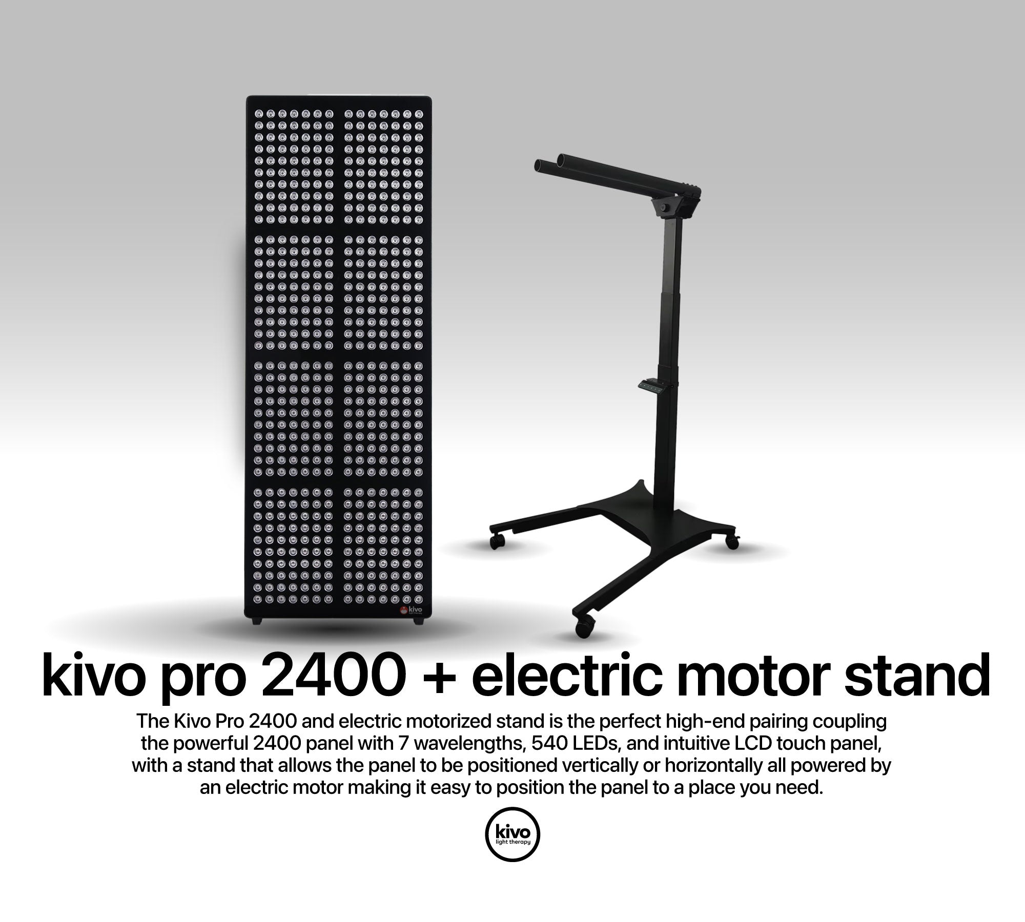 Kivo Pro 2400 with Electric Motor Stand